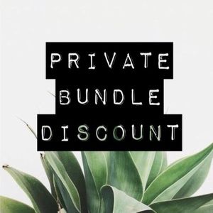 BUNDLE & GET A PRIVATE DISCOUNT